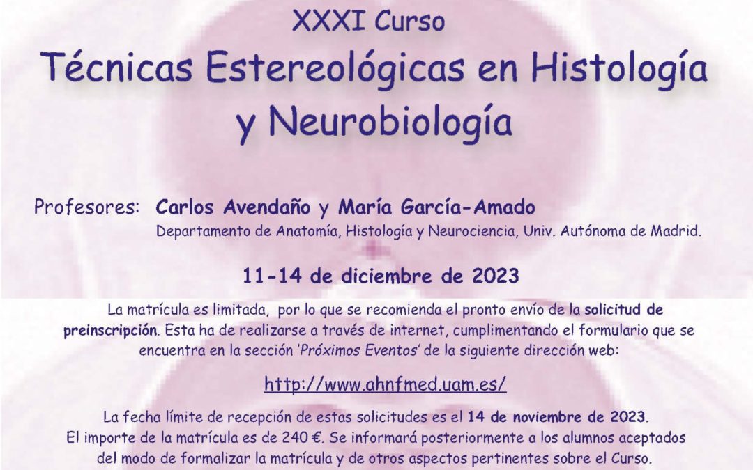 XXXI Curso Técnicas Estereológicas en Histología y Neurobiología